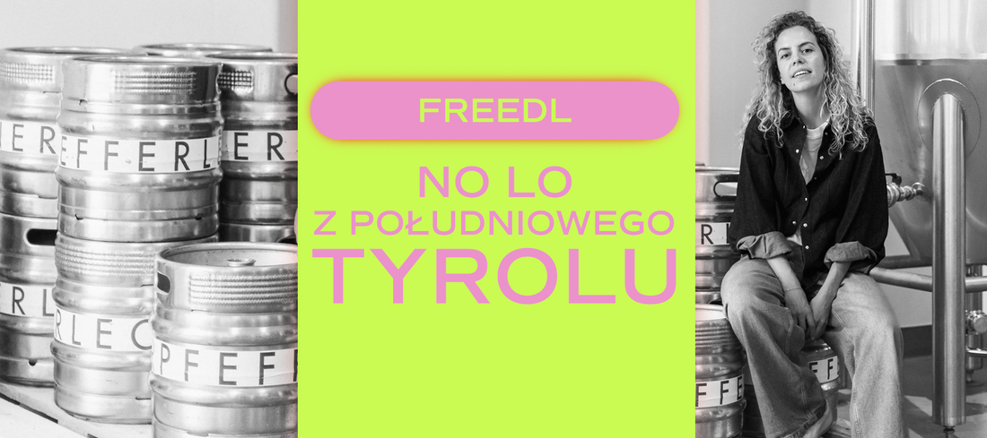Freedl - odważne no lo z Południowego Tyrolu