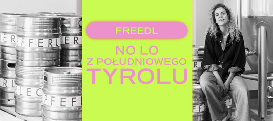Freedl - odważne no lo z Południowego Tyrolu